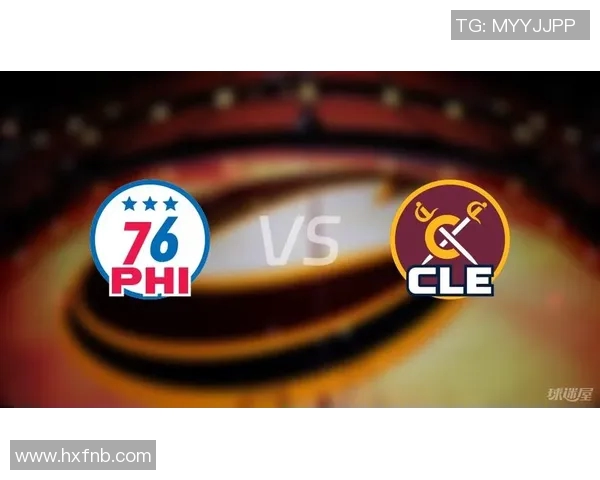 76人对阵骑士精彩对决回顾12月10日比赛录像分析与亮点总结 76人对阵骑士精彩对决回顾12月10日比赛录像分析与亮点总结